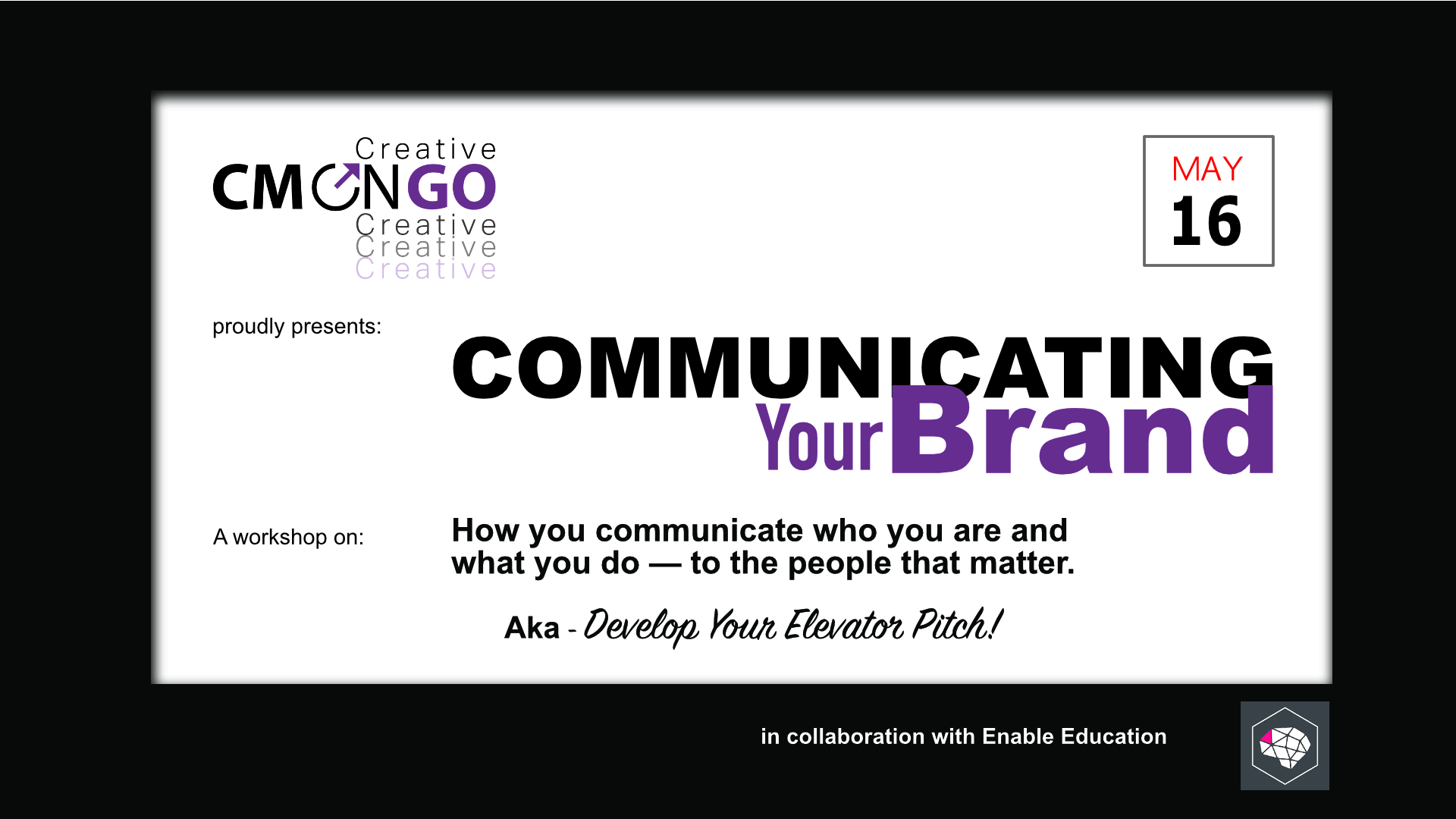 Workshop: Communicate Your Brand - Develop Your Elevator Pitch